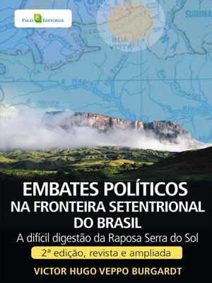 cover image of Embates políticos na fronteira setentrional do Brasil